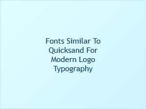 Top Modern Geometric Fonts Like Quicksand for Logo Design